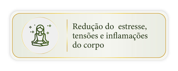 Redução do estresse, tensões e inflamações do corpo
