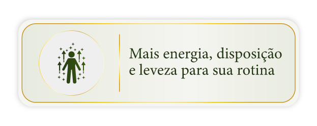 Mais energia, disposição e leveza para sua rotina